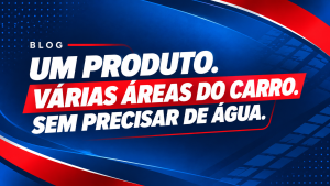 Espuma de limpeza multiuso: onde usar e por que ter uma no carro?